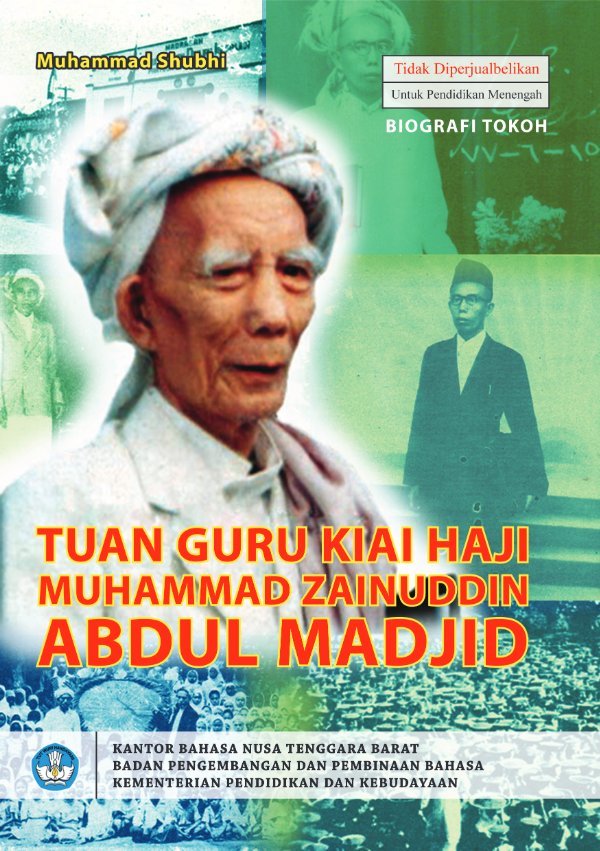 Sampul Tuan guru Kiai Haji Muhammad Zainuddin Abdul Madjid