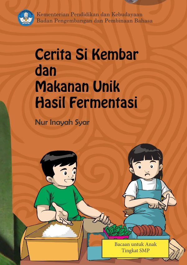 Sampul Cerita si kembar dan makanan unik hasil fermentasi