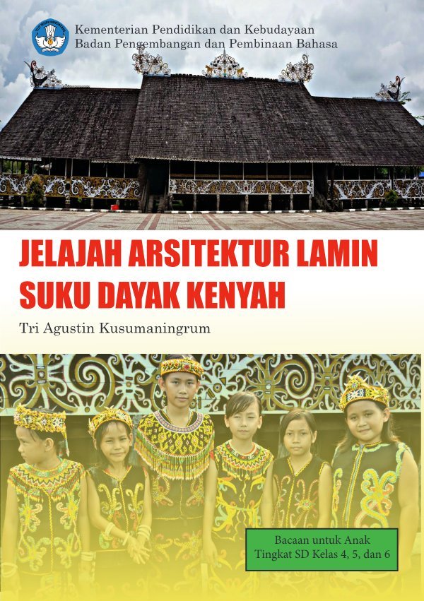 Sampul Jelajah arsitektur lamin suku Dayak Kenyah