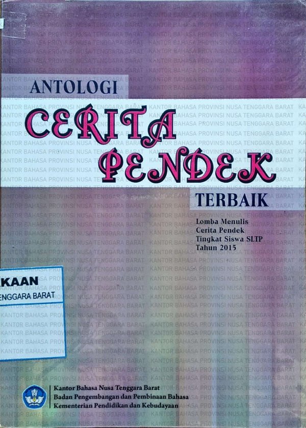 Sampul Antologi cerita pendek terbaik lomba menulis cerita pendek terbaik tingkat SLTP tahun 2015