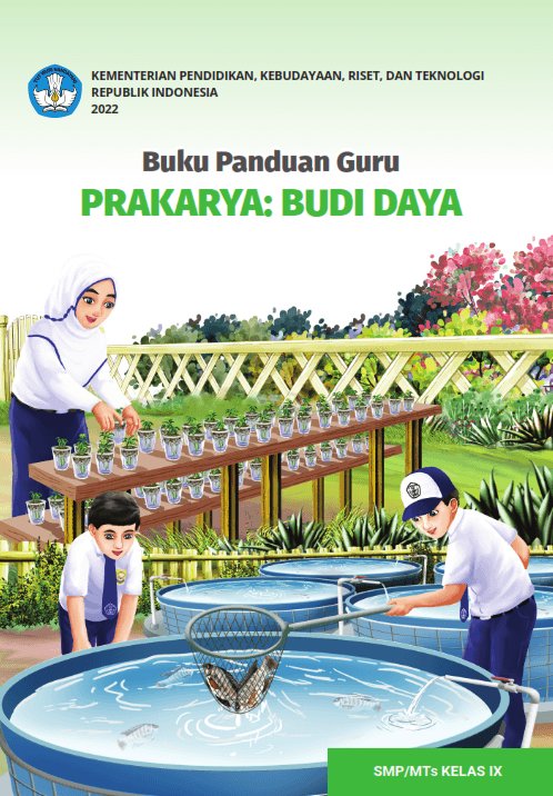 Sampul Buku Panduan Guru Prakarya Budi Daya untuk SMP/MTs Kelas IX