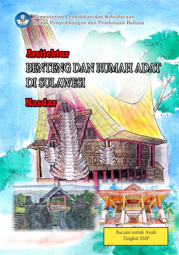 Sampul Arsitektur benteng dan rumah adat di Sulawesi