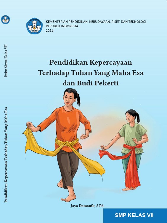 Sampul Pendidikan Kepercayaan Terhadap Tuhan Yang Maha Esa dan Budi Pekerti untuk SMP Kelas VII