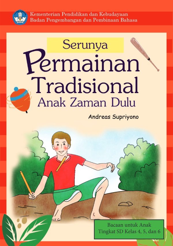 Sampul Serunya permainan tradisional anak zaman dulu