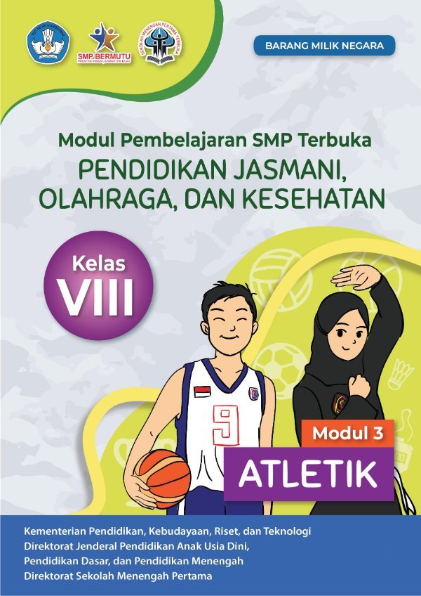 Sampul Modul pembelajaran SMP Terbuka pendidikan jasmani, olahraga, dan kesehatan modul 3: atletik kelas VIII