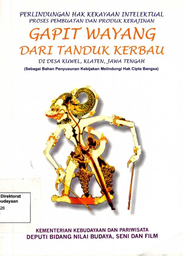 Sampul Perlindungan Hak Kekayaan Intelektual proses pembuatan dan produk kerajinan Gapit Wayang dari Tanduk Kerbau di Desa Kuwel, Klaten, Jawa Tengah
