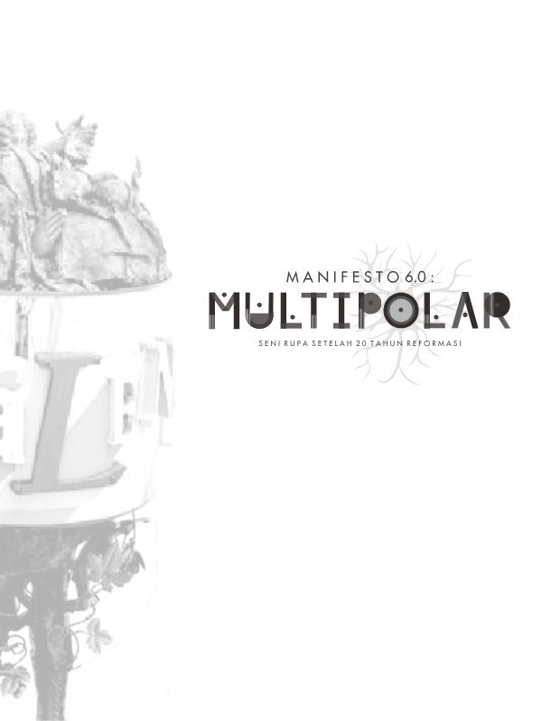 Sampul Pameran seni rupa kontemporer Indonesia manifesto 6.0 "multipolar"