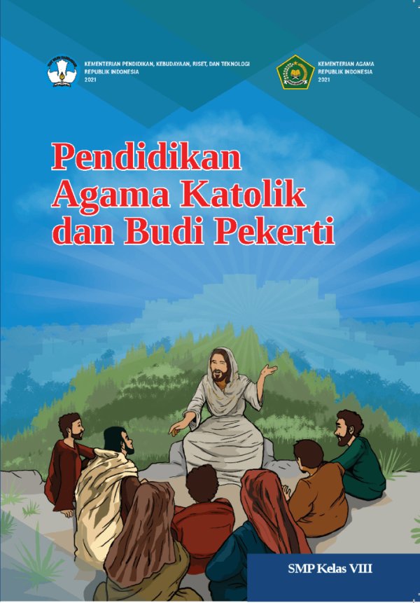 Sampul Pendidikan Agama Katolik dan Budi Pekerti untuk SMP Kelas VIII
