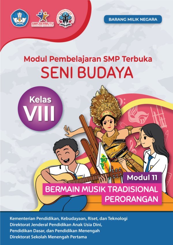 Sampul Modul pembelajaran SMP Terbuka Seni Budaya modul 11: bermain musik tradisional perorangan kelas VIII
